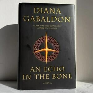 Diana Gabaldon An Echo in the Bone Outlander Book #7 Hardcover